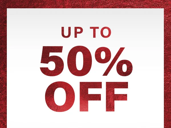 Up To 50% Off