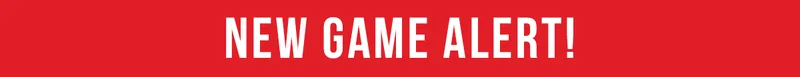 NEW GAME ALERT!