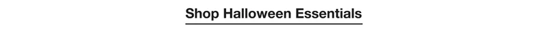 Shop Halloween Essentials