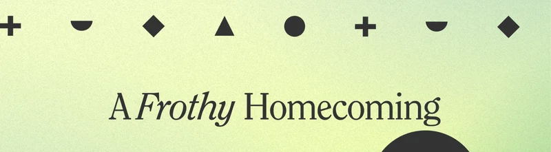 A forthy homecoming