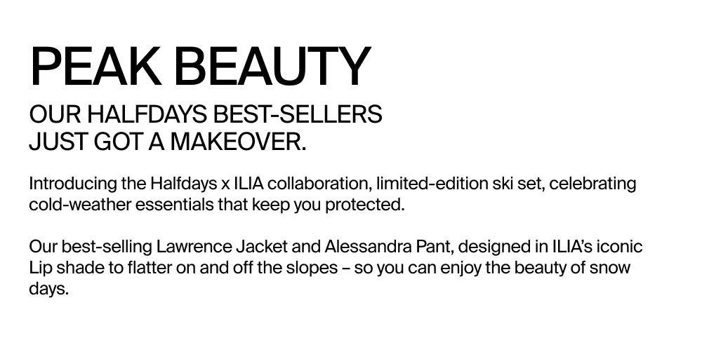 Shop Halfdays x ILIA