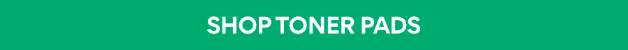 SHOP TONER PADS
