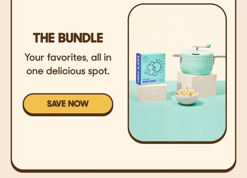 THE BUNDLE Your favorites, all in one delicious spot. SAVE NOW