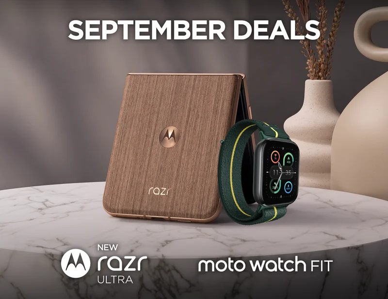 September Deals - new motorola razr ultra and moto watch fit