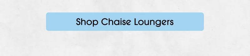 Shop Chaise Loungers