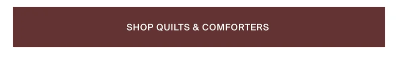 Save on all Quilts & Comforters