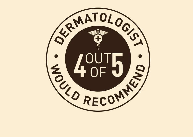 4 OUT OF 5 DERMATOLOGIST WOULD RECOMMEND