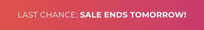Last chance: sale ends tomorrow!