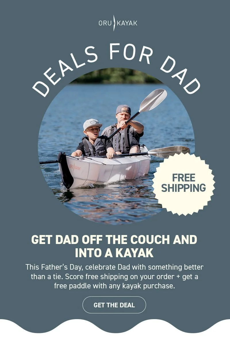 Celebrate Dad with something better than a tie. Get free shipping + a free paddle with kayak purchase!