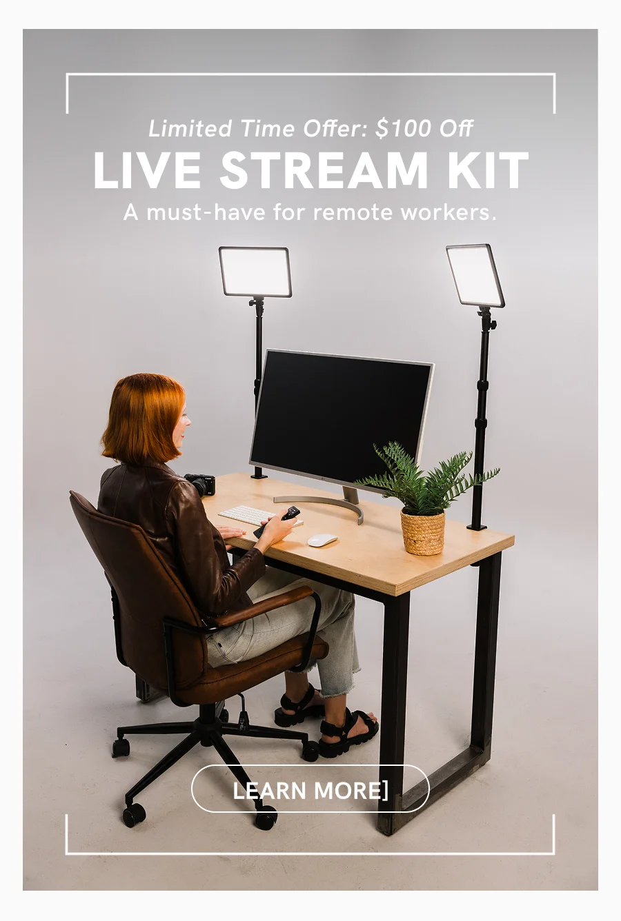 Limited Time Offer: $100 Off Live Stream Kit