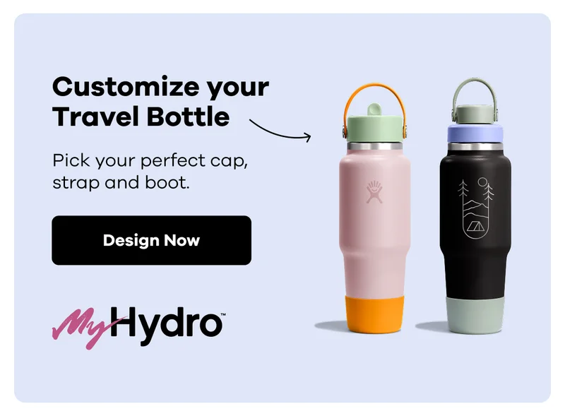 Customize your Travel Bottle. Pick your perfect cap, strap and boot. MyHydro™ | Design Now