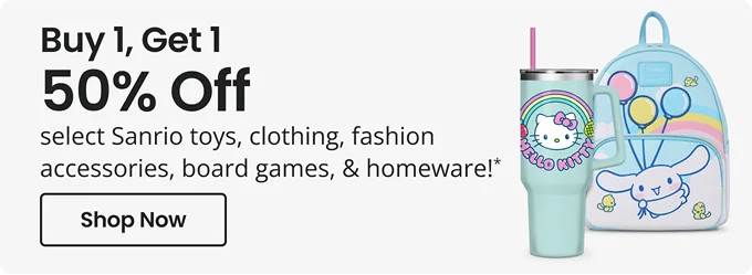 Buy 1, Get 1 Off select Sanrio toys, clothing, fashion accessories, board games, & homeware! * Shop NOW