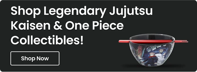 Shop Legendary Jujutsu Kaisen & One Piece Collectibles! Shop Now