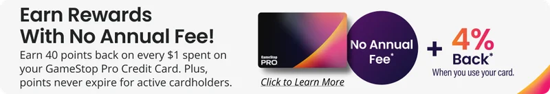 Earn Rewards With No Annual Fee! Earn 40 points back on every $1 spent on your GameStop Pro Credit Card. Plus, points never expire for active cardholders. | Click to learn more