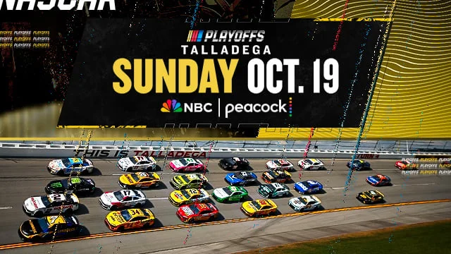 PLAYOFFS TALLADEGA Sunday Oct. 19 NBC | Peacock PLAYOFFS TALLADEGA Sunday Oct. 19 NBC | Peacock
