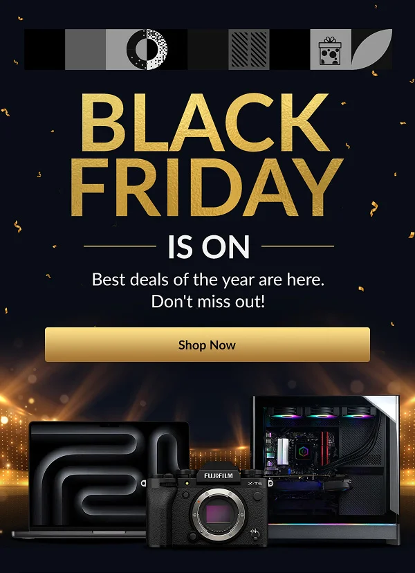 Black Friday is ON | Shop Now