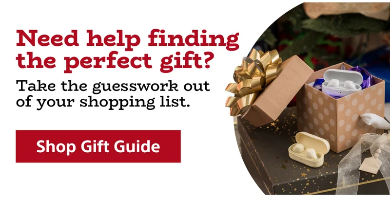 Need help finding the perfect gift? | Take the guesswork out of your shopping list. | Shop gift guide