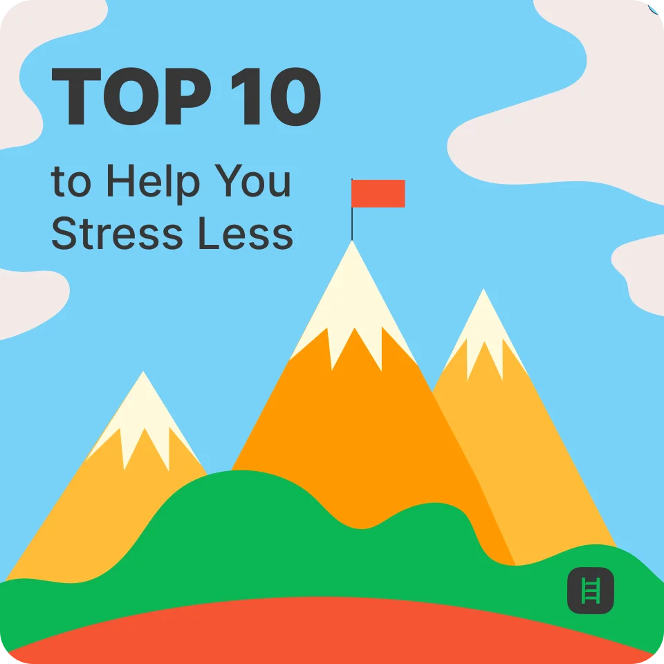 TOP 10 to Stress Less