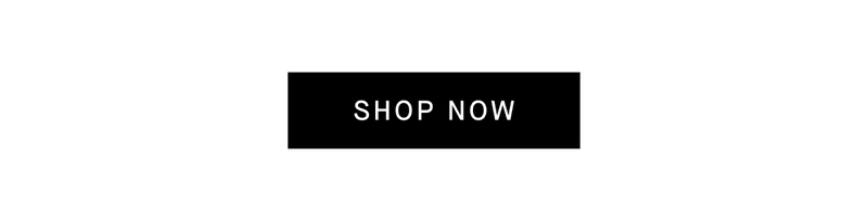 [SHOP NOW]