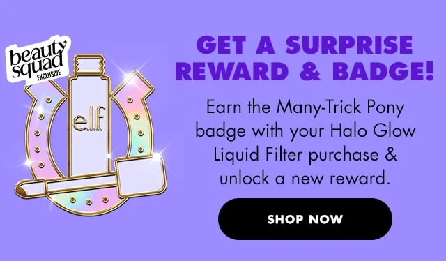 Get a surprise reward & badge!