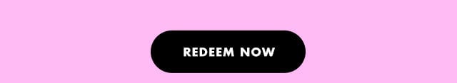 Redeem now