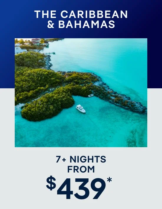 Caribbean & Bahamas – 7+ Nights – Click to View Cruises & Book Now