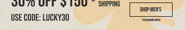 30% off $150 Shop Men