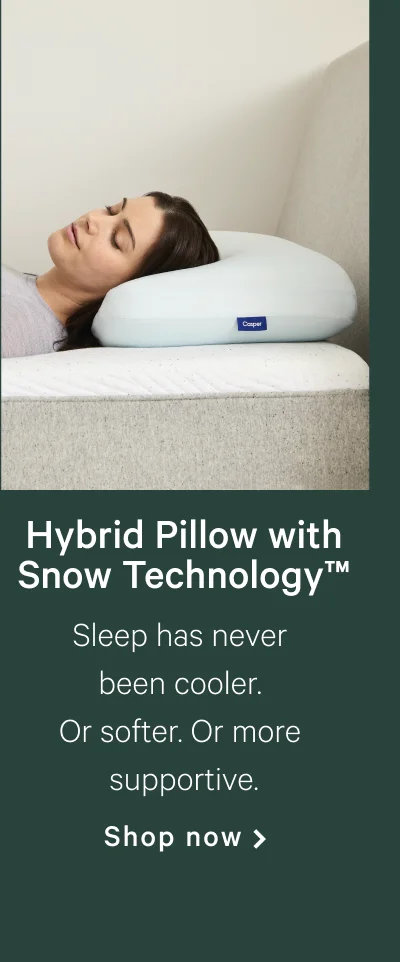 Hybrid Pillow with Snow Technology™ >> Sleep has never been cooler. Or softer. Or more supportive. >> Shop now >>