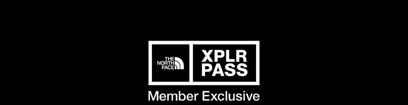THE NORTH FACE XPLR PASS MEMBER EXCLUSIVE