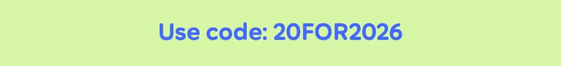 Use code: 20FOR2026