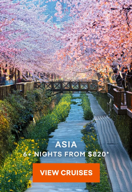 Asia – 7+ Nights – Click to View Cruises & Book Now