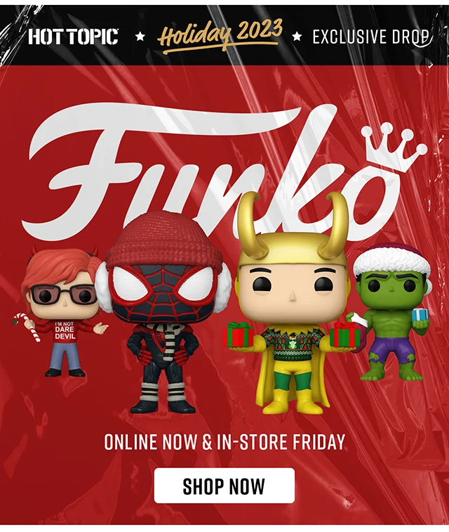 Hot Topic Holiday 2023 Exclusive Funko Drop Online Now and In-Store Friday Shop Now