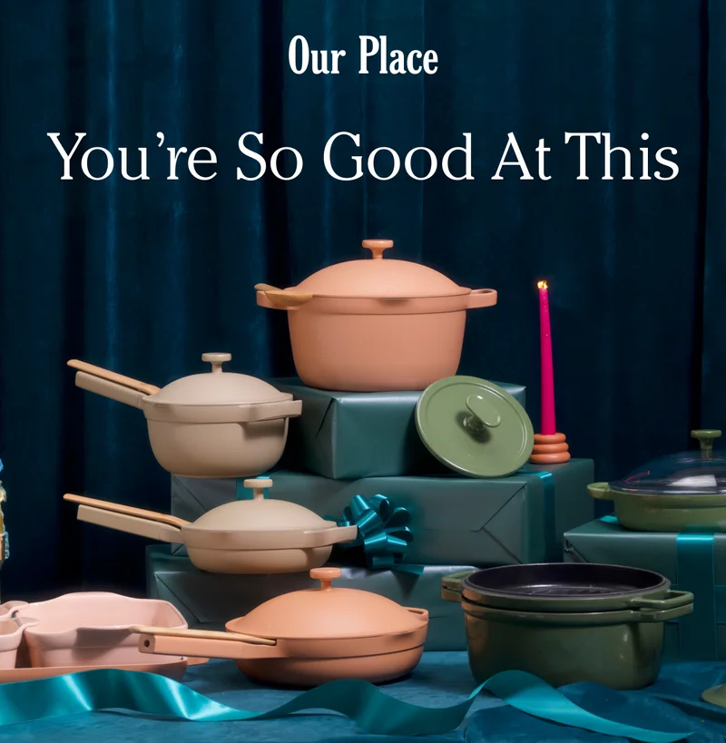 Our Place - You're So Good At This