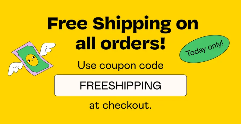 Free Shipping On All Orders!