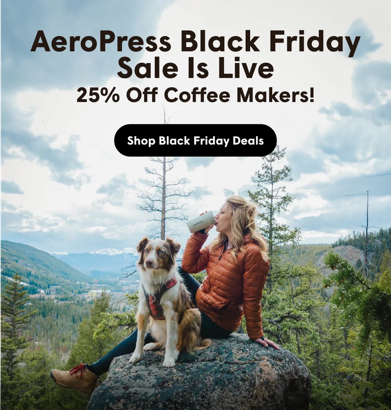 AeroPress Black Friday Sale is Live 25% Off Coffee Makers!