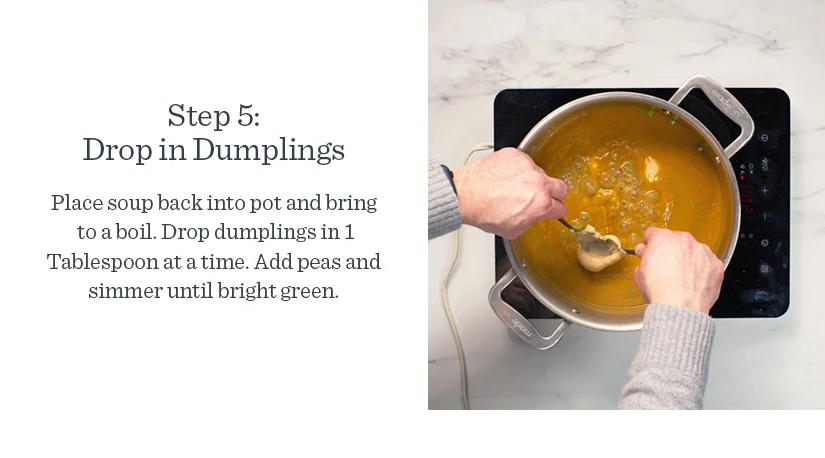 Step 5: Drop the dumplings