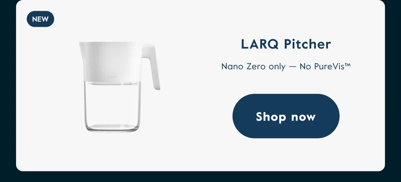 LARQ Pitcher PureVis