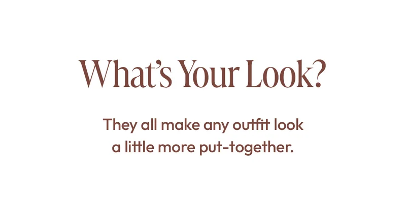 Whats your Look?