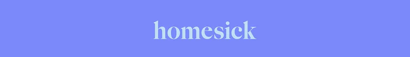 homesick