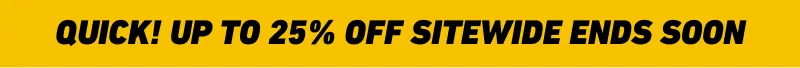 Up to 25% off sitewide ends soon