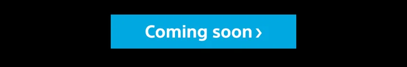 Coming soon>