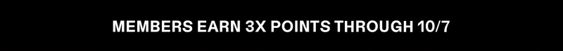 Members Earn 3x Points Through 10/7