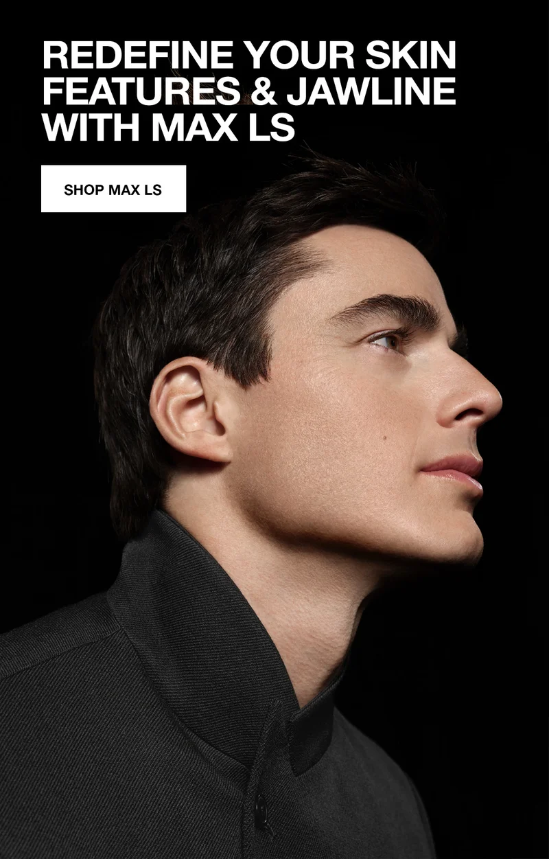 REDEFINE YOUR SKIN FEATURES & JAWLINE WITH MAX LS | SHOP MAX LS