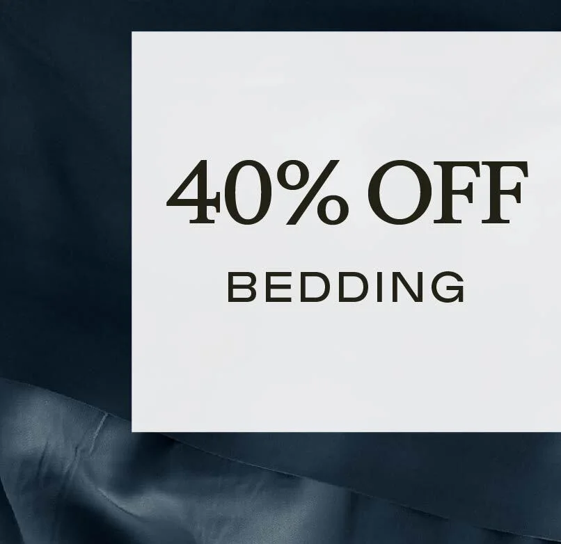 40% Off Bedding - Shop Now