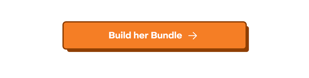 Build Her Bundle
