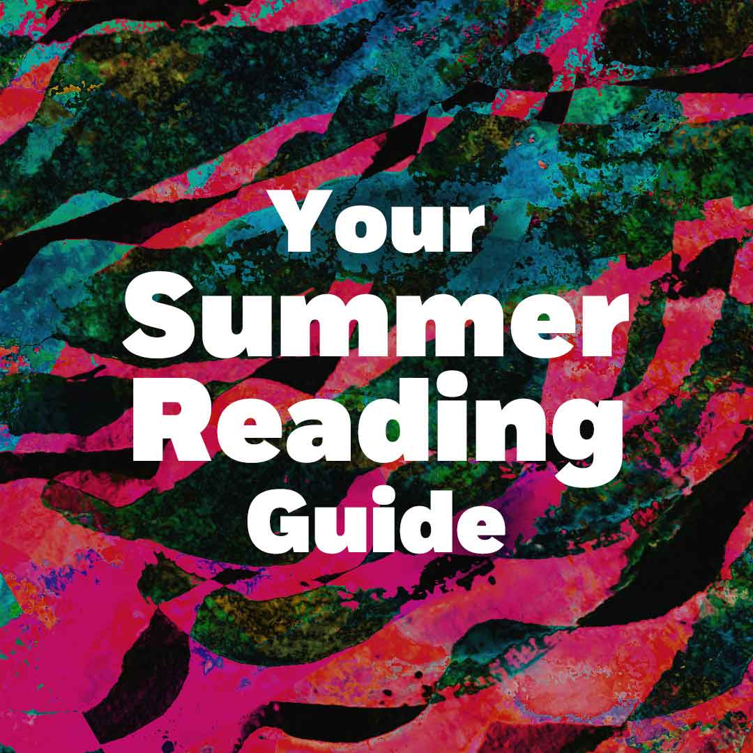 Your Summer Reading Guide