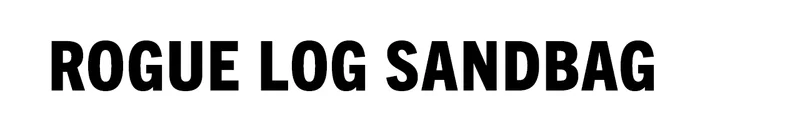 Rogue Log Sandbag