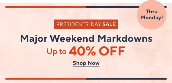 Up to 40% off thru Monday