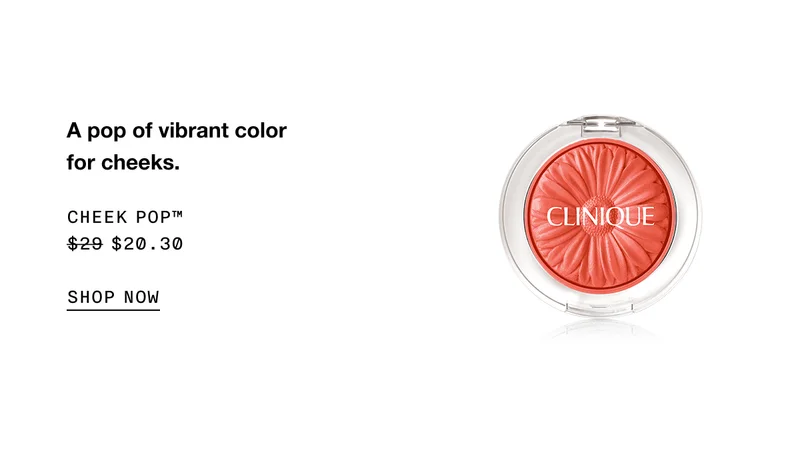 A pop of vibrant color for cheeks. Cheek pop™ $20.30 | SHOP NOW