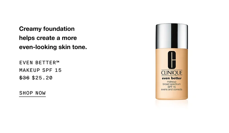 Creamy foundation helps create a more even-looking skin tone. Even better™ makeup SPF 15 $25.20 | SHOP NOW